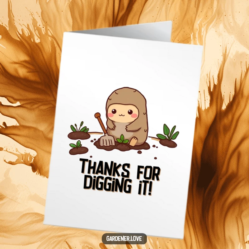 Funny Free Printable Thank You Card: A Kawaii mole busy digging a garden bed, conveying thanks for hard work.