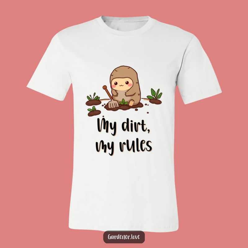Funny Kawaii Mole Gardening T-Shirt, Busy Gardener Humor Gift